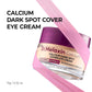 Dr. Melaxin Calcium Dark Spot Cover Eye Cream